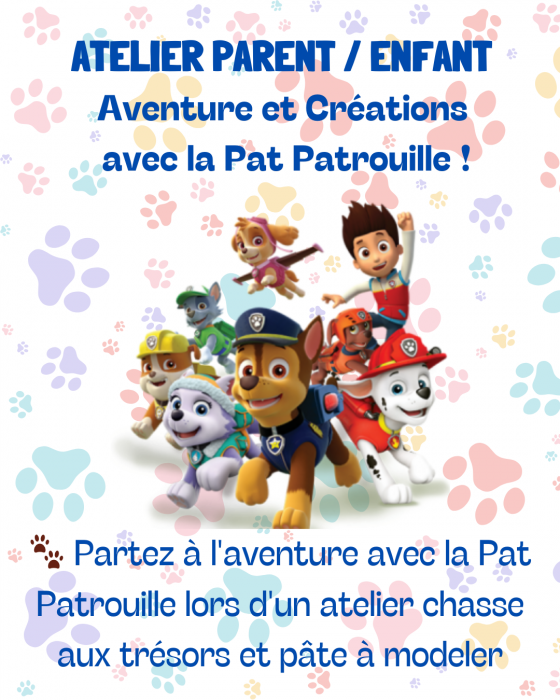  Atelier Parent-Enfant&nbsp;: Aventure et Créations avec la Pat Patrouille&nbsp;! - 2/99 ans - 69 Corbas