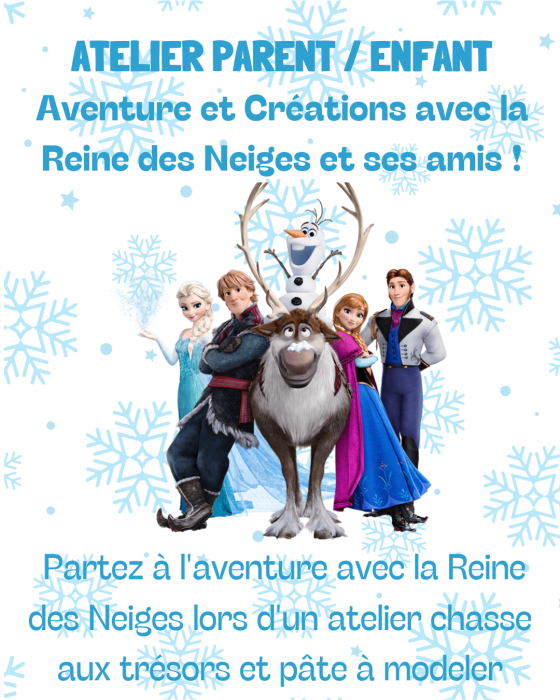  Atelier Parent-Enfant : Aventure et Créations avec la Reine des Neiges !