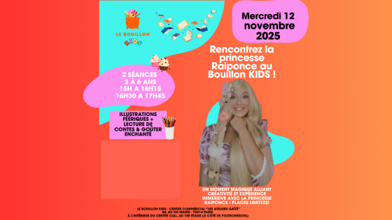 Rencontrez la Princesse Raiponce aux Bouillon Kids – 3/6 ans - Paris 14e